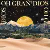 Doulos - Oh Gran Dios - Single